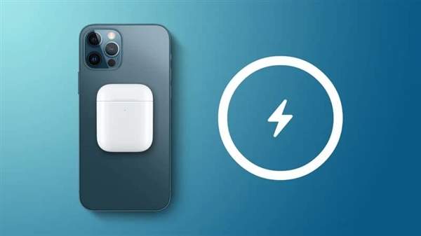 iPhone12隐藏功能曝光,将为新AirPods提供反向无线充电